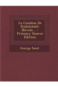 La Condesa De Rudolstadt