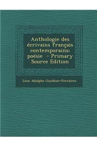 Anthologie Des Ecrivains Francais Contemporains; Poesie