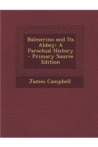 Balmerino and Its Abbey
