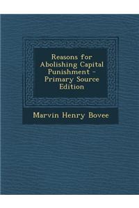 Reasons for Abolishing Capital Punishment
