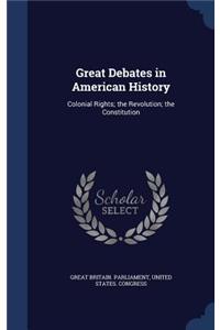Great Debates in American History