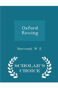 Oxford Rowing - Scholar's Choice Edition