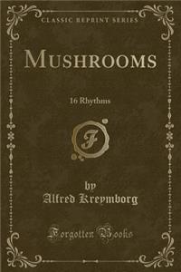 Mushrooms