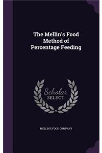 Mellin's Food Method of Percentage Feeding