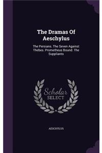 Dramas Of Aeschylus
