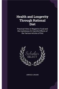 Health and Longevity Through Rational Diet
