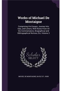 Works of Michael De Montaigne