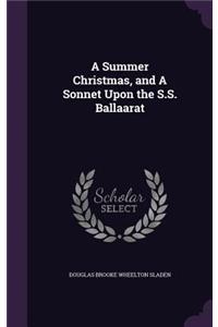 A Summer Christmas, and A Sonnet Upon the S.S. Ballaarat