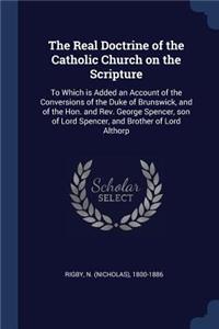 The Real Doctrine of the Catholic Church on the Scripture