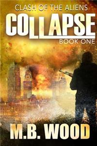 Collapse: Book 1