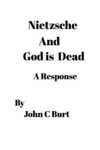 Nietzsche and God is Dead