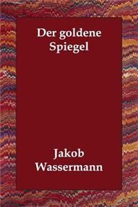 Der Goldene Spiegel