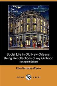 Social Life in Old New Orleans
