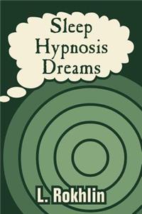 Sleep Hypnosis Dreams