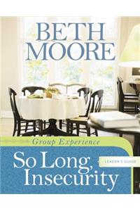 So Long, Insecurity Group Experience Leader'S Guide