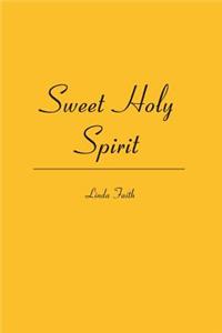 Sweet Holy Spirit