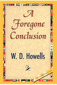 Foregone Conclusion