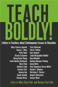 Teach Boldly!