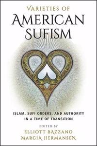 Varieties of American Sufism