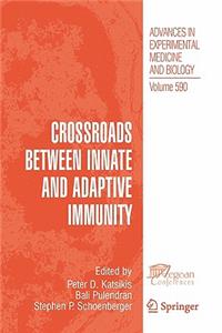 Crossroads Between Innate and Adaptive Immunity