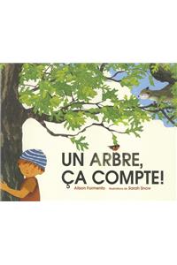 Un Arbre, ?a Compte!