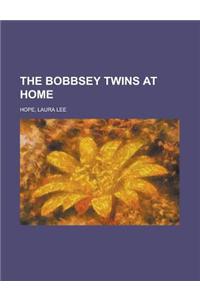 The Bobbsey Twins at Home