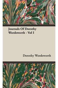 Journals Of Dorothy Wordsworth - Vol I