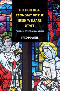 Political Economy of the Irish Welfare State