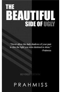 Beautiful Side of Ugly