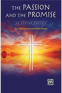 The Passion and the Promise