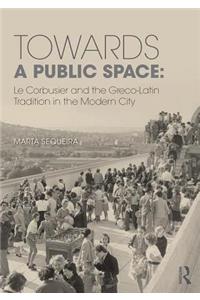 Towards a Public Space