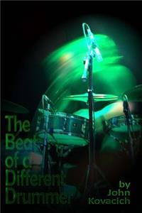 Beat of a Different Drummer