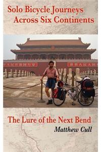 Solo Bicycle Journeys Across Six Continents