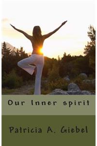 Our Inner spirit