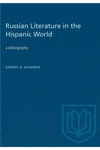 Russian Literature in the Hispanic World