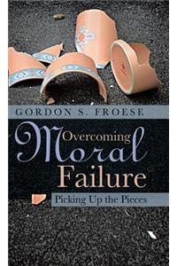Overcoming Moral Failure