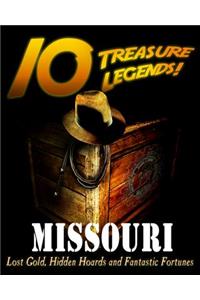 10 Treasure Legends! Missouri