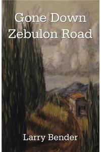 Gone Down Zebulon Road