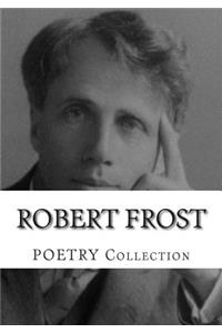 Robert Frost, Poetry Collection