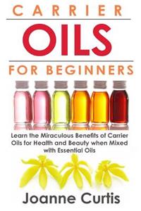 Carrier Oils For Beginners