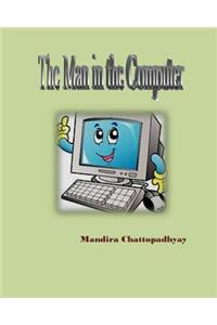 Man in the Computer