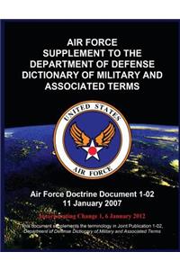 Air Force Supplement to the Department of Defense Dictionary of Military and Associated Terms