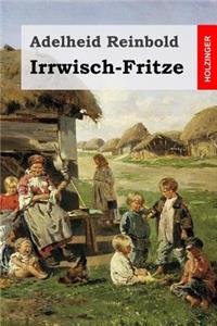 Irrwisch-Fritze