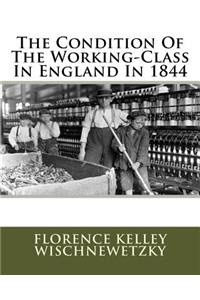 Condition Of The Working-Class In England In 1844