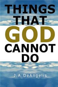 Things that God cannot do