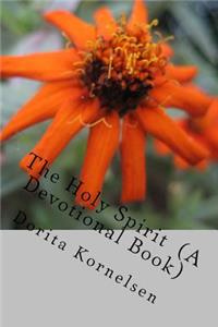 Holy Spirit (A Devotional Book)