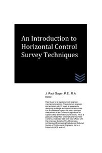 Introduction to Horizontal Control Survey Techniques