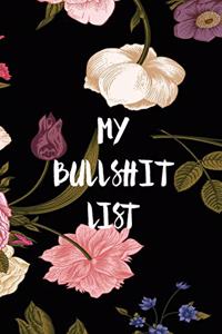My Bullshit List
