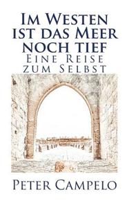 Im Westen Ist Das Meer Noch Tief