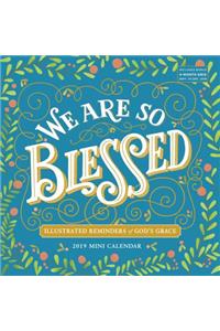 We Are So Blessed Mini Wall Calendar 2019